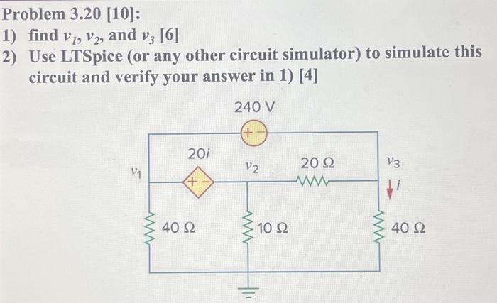 Solved Problem 3.20 [10]: 1) find v1,v2, and v3[6] 2) Use | Chegg.com