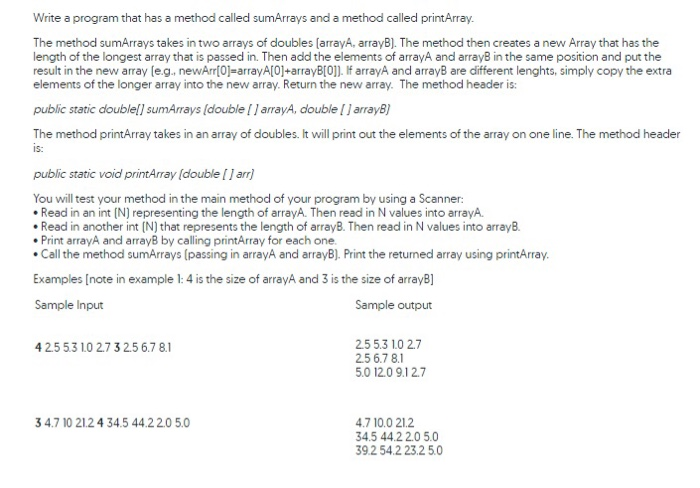 Solved Write a program that has a method called sumArrays | Chegg.com