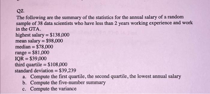 Solved Q2. The Following Are The Summary Of The Statistics | Chegg.com