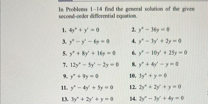 Solved In Problems 1-14 Find The General Solution Of The | Chegg.com