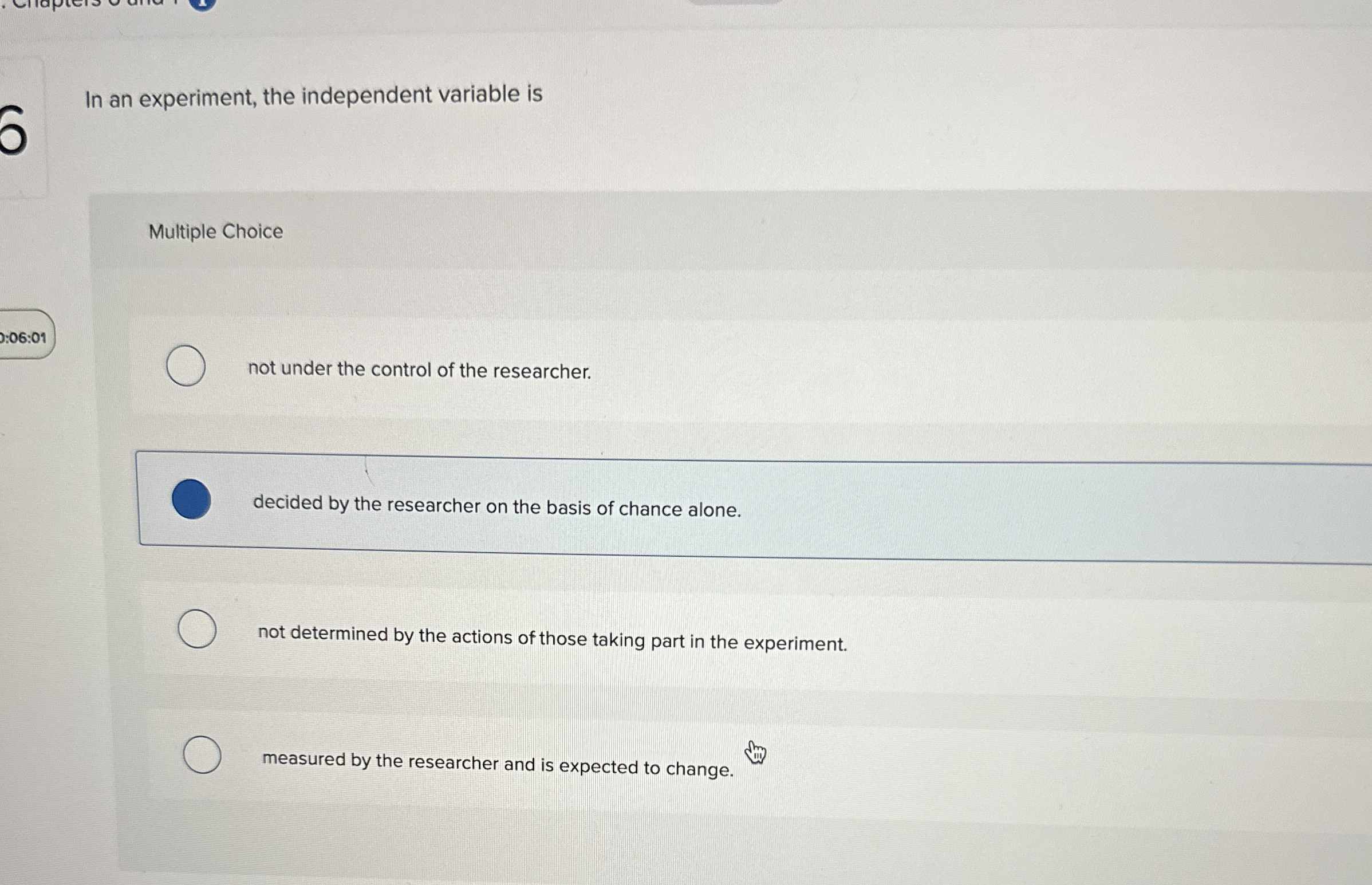 Solved In an experiment, the independent variable isMultiple