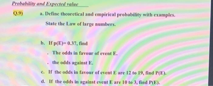 Solved Probability And Expected Value Q 9 A Define Chegg Com