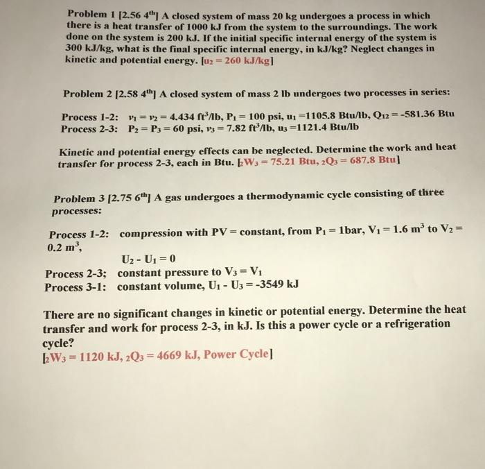 Solved Problem 1 (2.56 4") A closed system of mass 20 kg