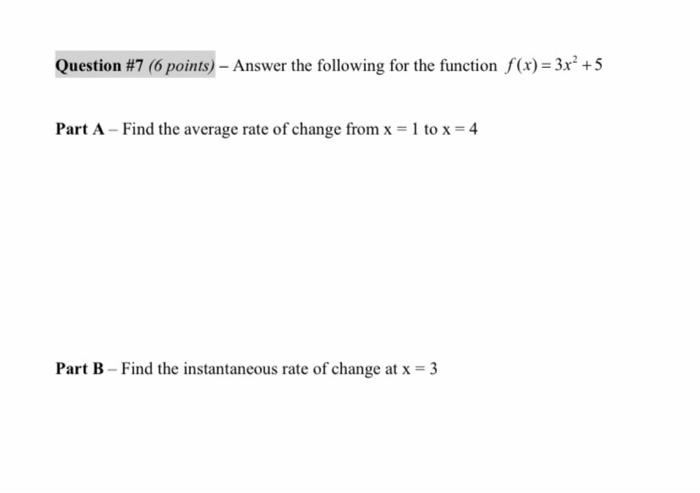 Solved Question \#7 (6 points) - Answer the following for | Chegg.com