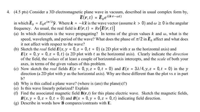 Solved 4 4 5 Pts Consider A 3d Electromagnetic Plane W Chegg Com