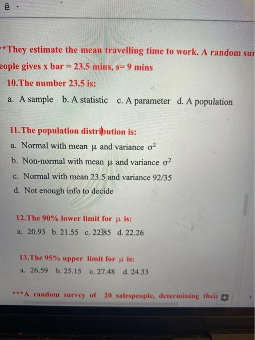 Solved E They Estimate The Mean Travelling Time To Work Chegg Com