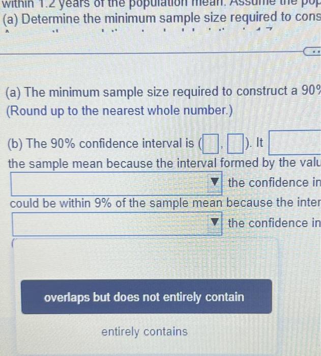 Solved An admissions director wants to estimate the mean age | Chegg.com
