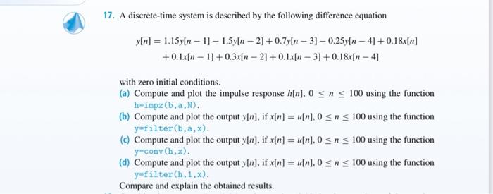 Solved 17. A discrete-time system is described by the | Chegg.com