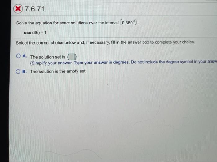 Solved Score: 0 of 1 pt X 7.6.15 Solve the equation for | Chegg.com
