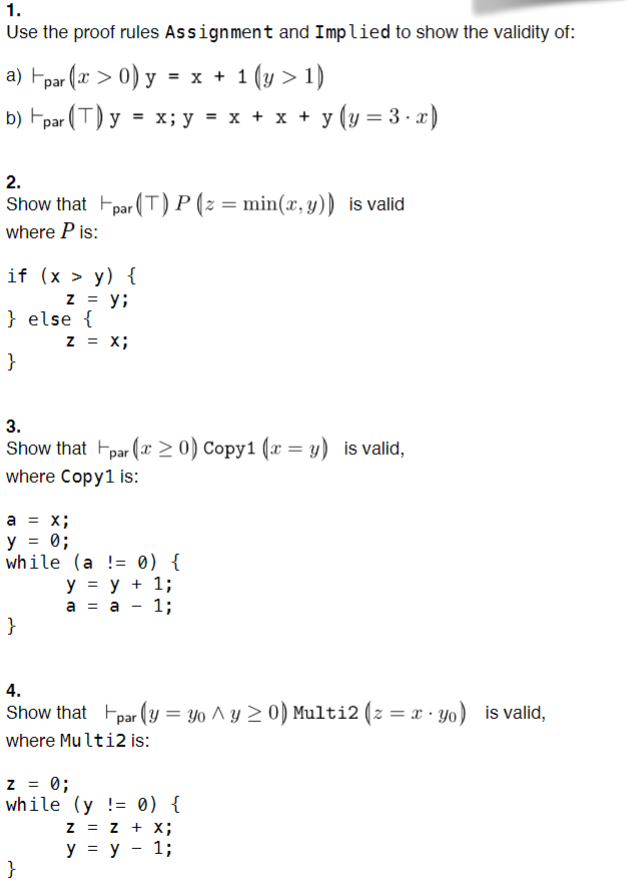 Solved 1.Use the proof rules Assignment and Implied to show | Chegg.com image.