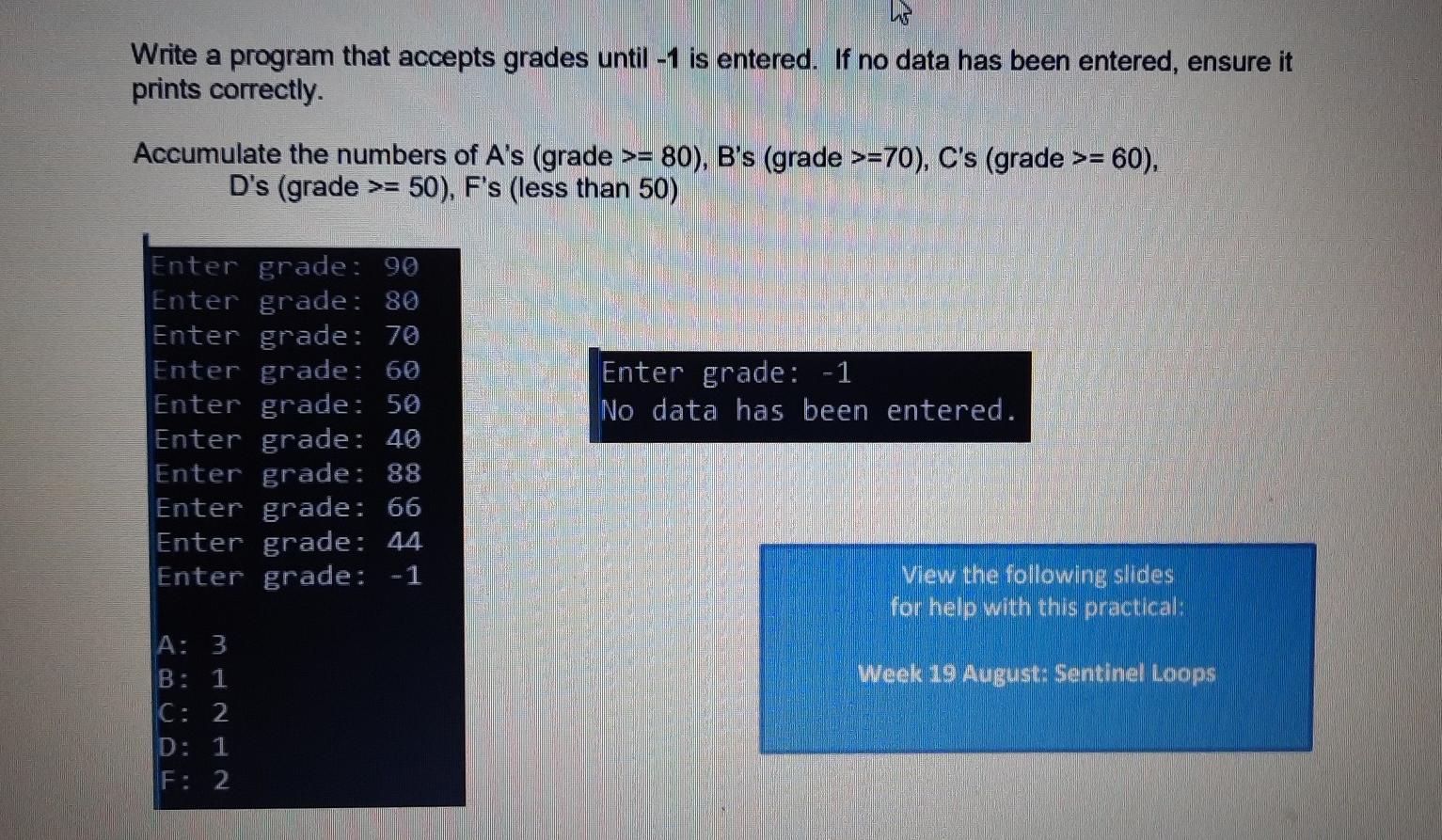 Solved u Write a program that accepts grades until -1 is | Chegg.com