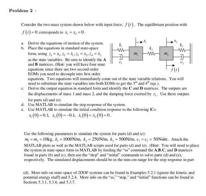 Solved Problem 2: Consider the two mass system shown below | Chegg.com