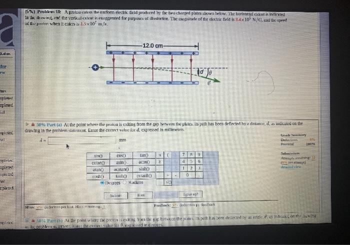 Solved (6%) Prolien 1A: A protseselves the uniform electric | Chegg.com