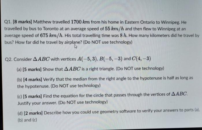 Solved Q1. [8 marks] Matthew travelled 1700 km from his home | Chegg.com