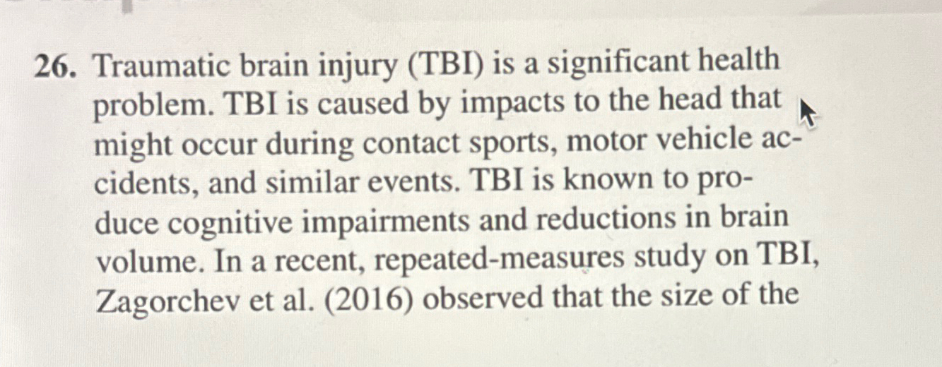 Solved Traumatic brain injury (TBI) ﻿is a significant health | Chegg.com