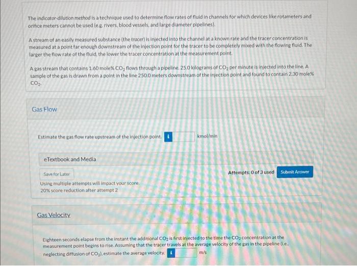 [Solved] The indicatordilution method is a technique used