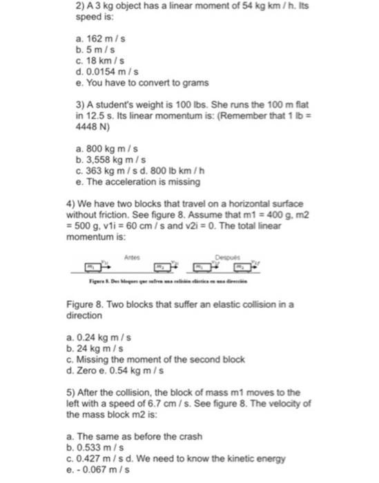 2 A 3 kg object has a linear moment of 54 kg km h. Chegg