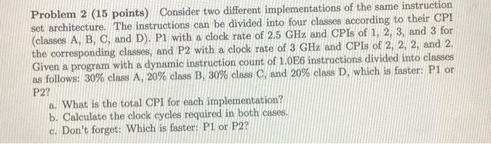 Solved Problem 2 (15 points) Consider two different | Chegg.com