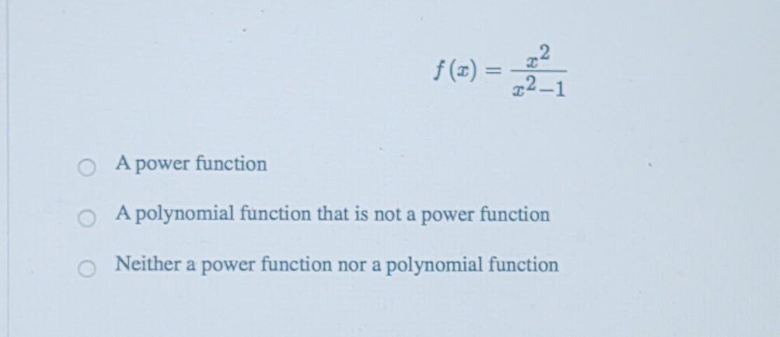 Solved Identify the function as a power function, a | Chegg.com