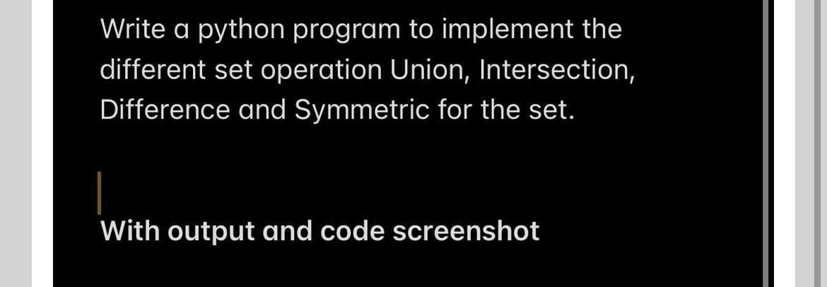 Solved Write A Python Program To Implement The Different Set | Chegg.com