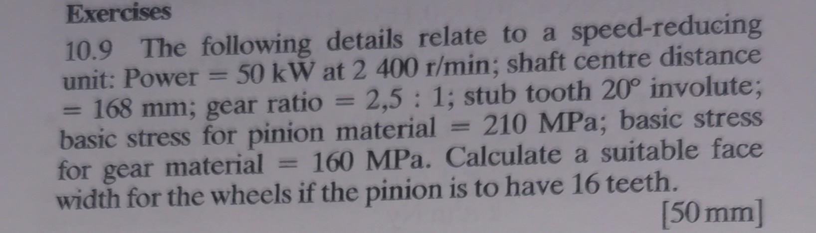 Speed Reduction Chapter 8 Solved 10.9 The following details relate to a speed-reducing | Chegg.com