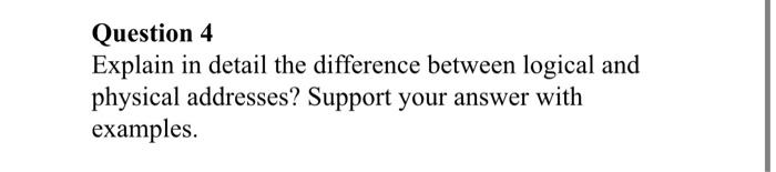 Solved Question 4 Explain in detail the difference between | Chegg.com