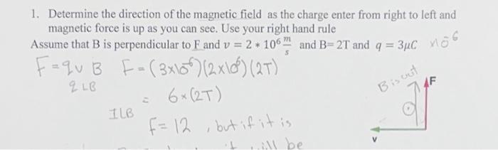 Solved 1. Determine the direction of the magnetic field as | Chegg.com