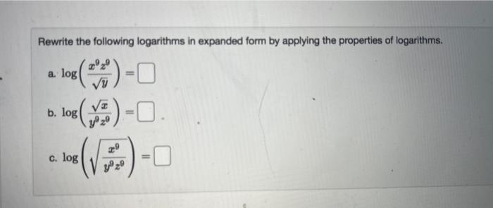 Solved Rewrite the following logarithms in expanded form by | Chegg.com
