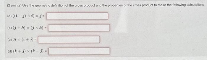 Solved 2 Points Use The Geometric Definition Of The Cro