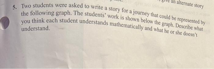 Solved 5. Two students were asked to write a story for a | Chegg.com
