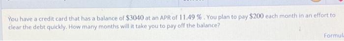 Solved You have a credit card that has a balance of $3040 at | Chegg.com