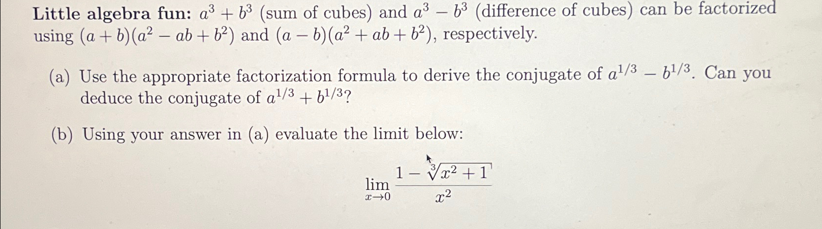 Solved Little algebra fun: a3+b3 (sum of cubes) ﻿and | Chegg.com