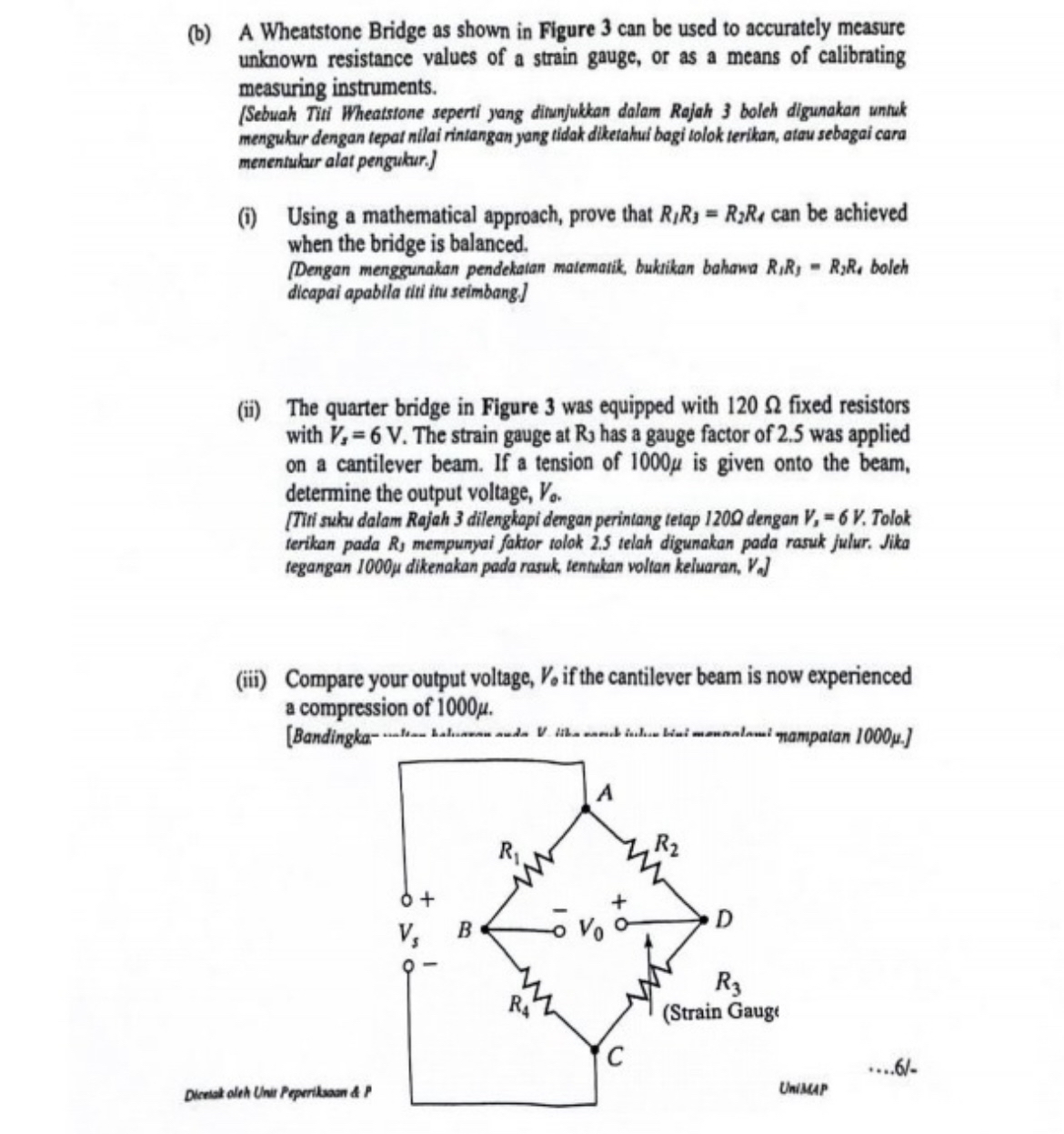 Solved (b) ﻿A Wheatstone Bridge as shown in Figure 3 ﻿can be | Chegg.com