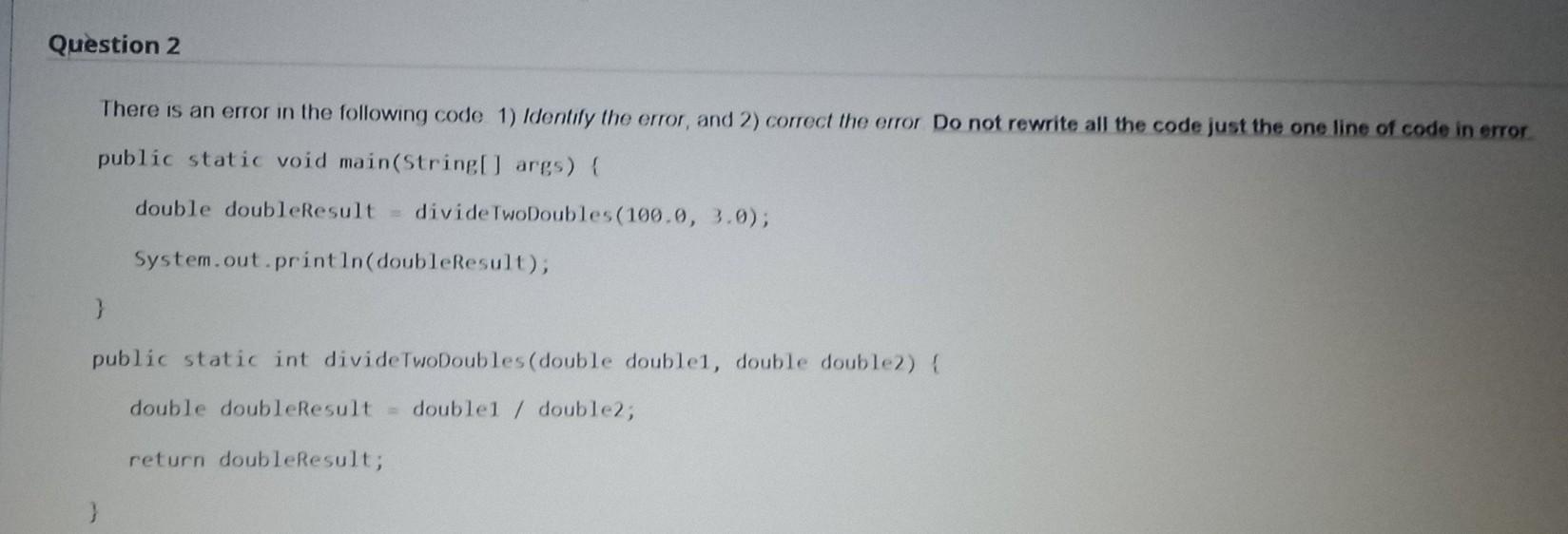 Solved There is an error in the following code 1) Identify | Chegg.com
