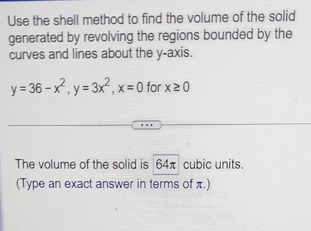 Solved Use the shell method to find the volume of the solid | Chegg.com