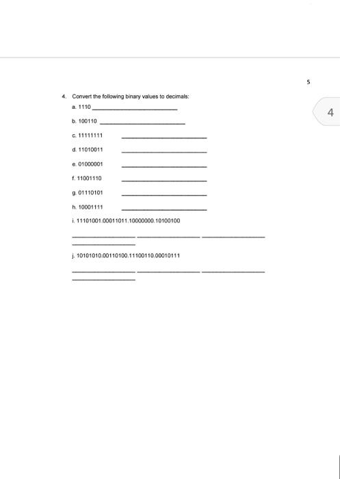 Solved 4. Convert the following binary values to decimals: a | Chegg.com