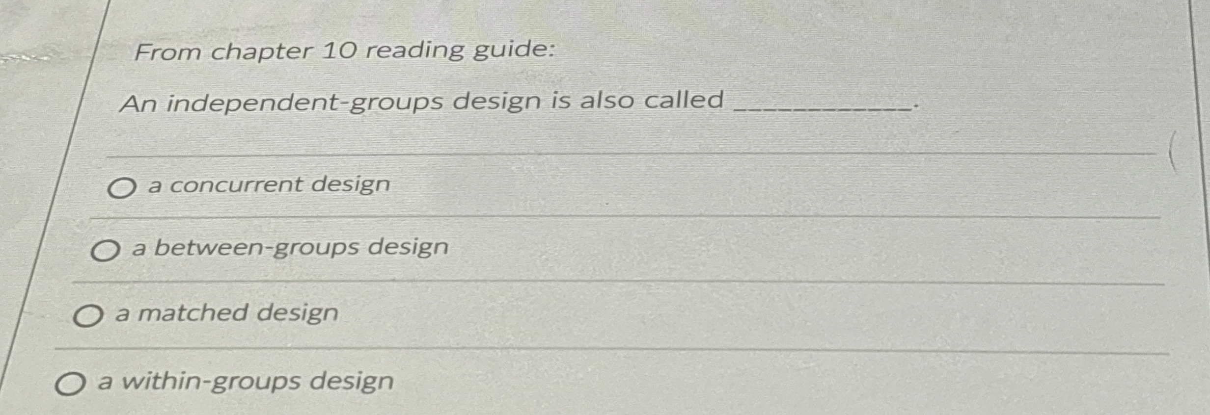 Solved From chapter 10 ﻿reading guide:An independent-groups | Chegg.com