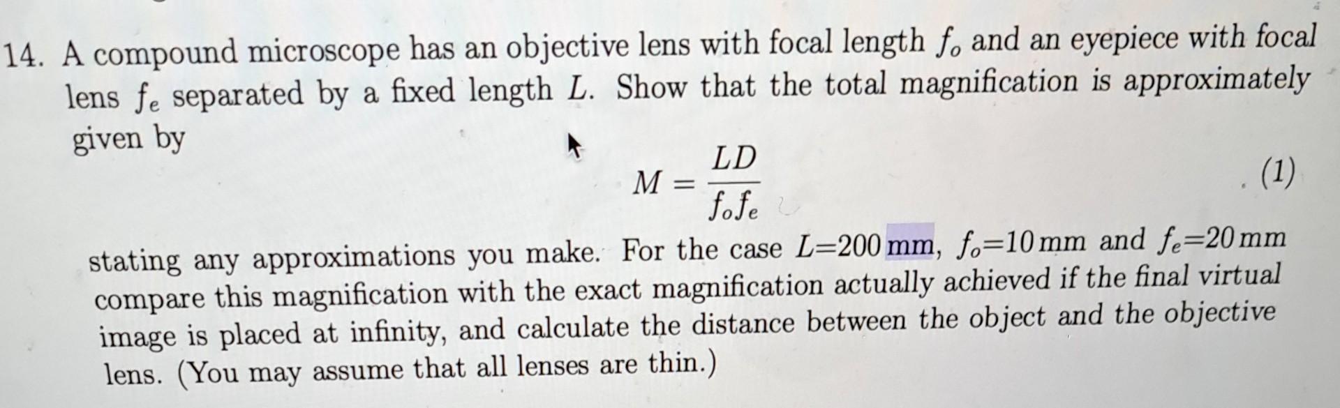 Solved 4. A compound microscope has an objective lens with | Chegg.com