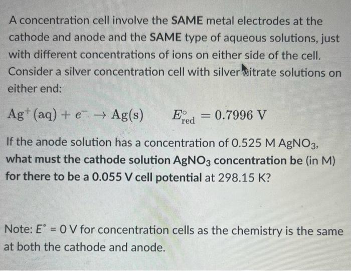 Solved A concentration cell involve the SAME metal | Chegg.com