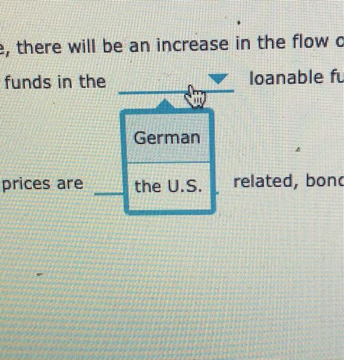 Solved Suppose bond yields in the U.S. decrease, and you are | Chegg.com