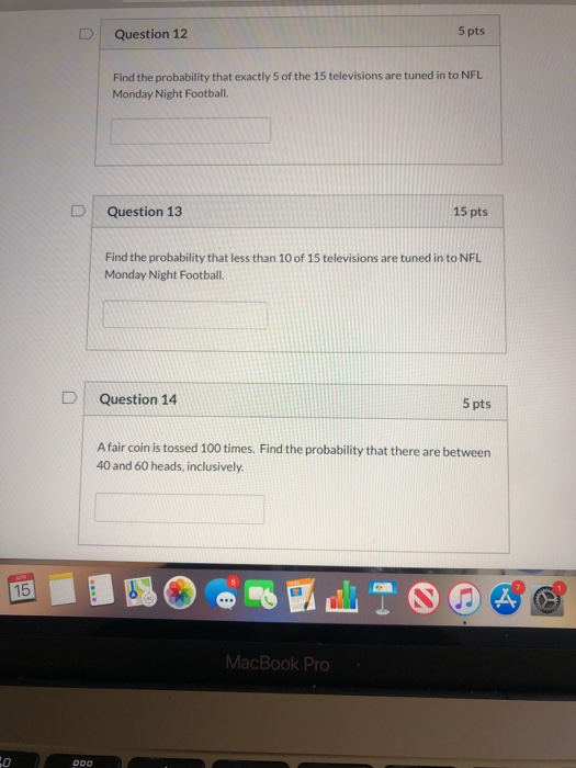 Solved Question 12 5 pts Find the probability that exactly 5 | Chegg.com