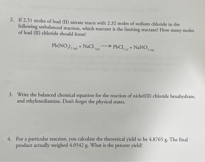 Solved 2. If 2.51 moles of lead (II) nitrate reacts with