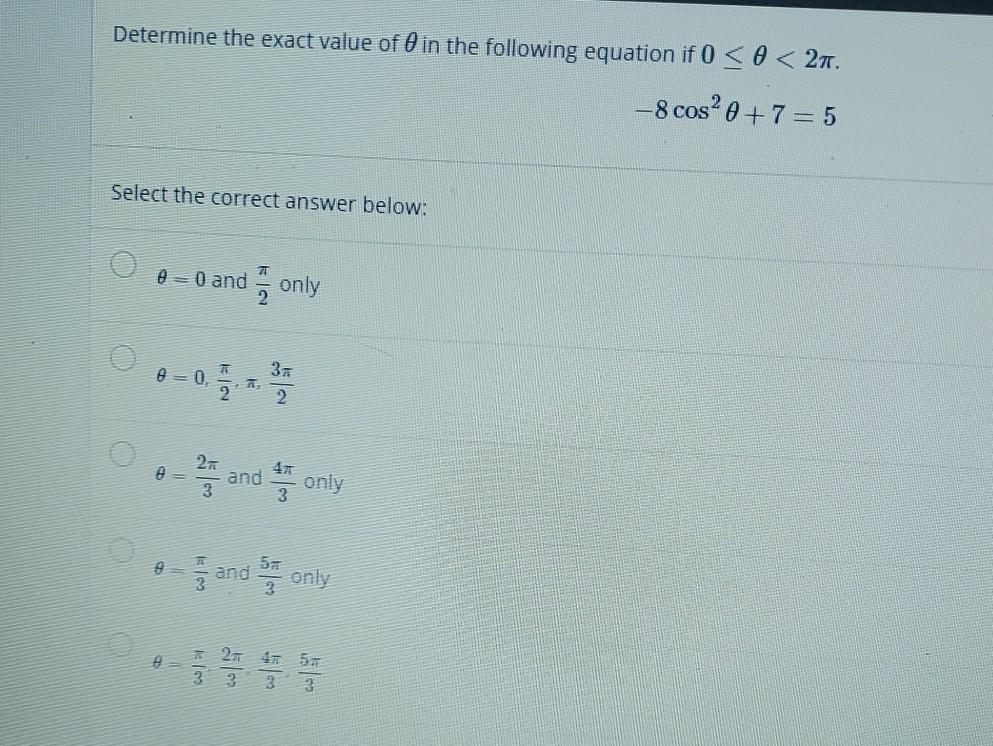 Determine The Exact Value Of 0 In The Following Chegg Com