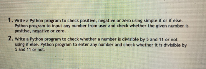 Solved Write A Python Program To Check Positive Negative Chegg