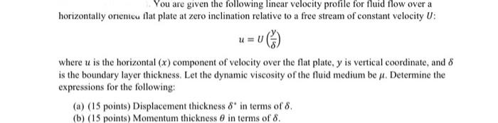Solved You are given the following linear velocity profile | Chegg.com