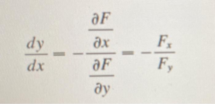 Solved aF ax F dy dx = aF Fy ay Use this equation to find | Chegg.com