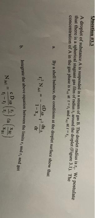 Solved Question #3.3 A droplet of substance A is suspended | Chegg.com