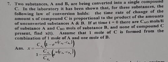 Solved 7. Two Substances, A And B, Are Being Converted Into | Chegg.com