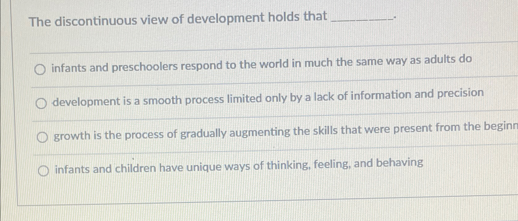 Solved The discontinuous view of development holds | Chegg.com
