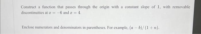 Solved Construct A Function That Passes Through The Origin